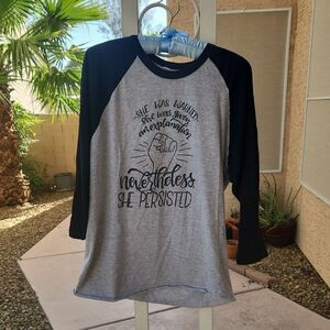 Black and Gray Long Sleeve Raglan Tee Womens Large She Persisted